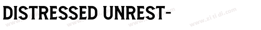 DISTRESSED UNREST字体转换